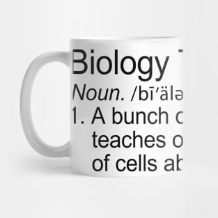 Biology Teacher Definition Mug